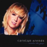 Carolyn Arends - Under The Gaze