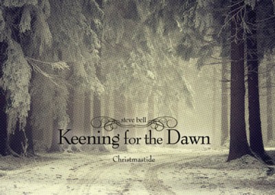 Keening for the Dawn